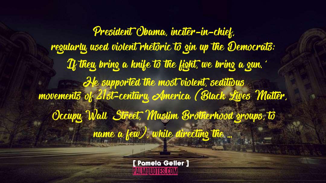 Fight To The Finish quotes by Pamela Geller