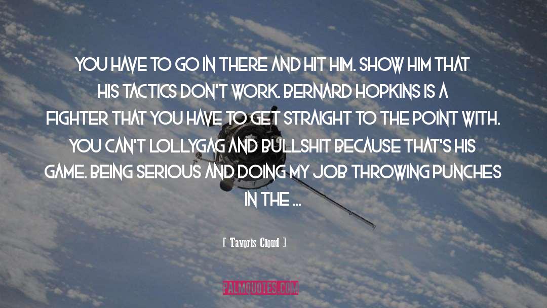 Fighter Jets quotes by Tavoris Cloud