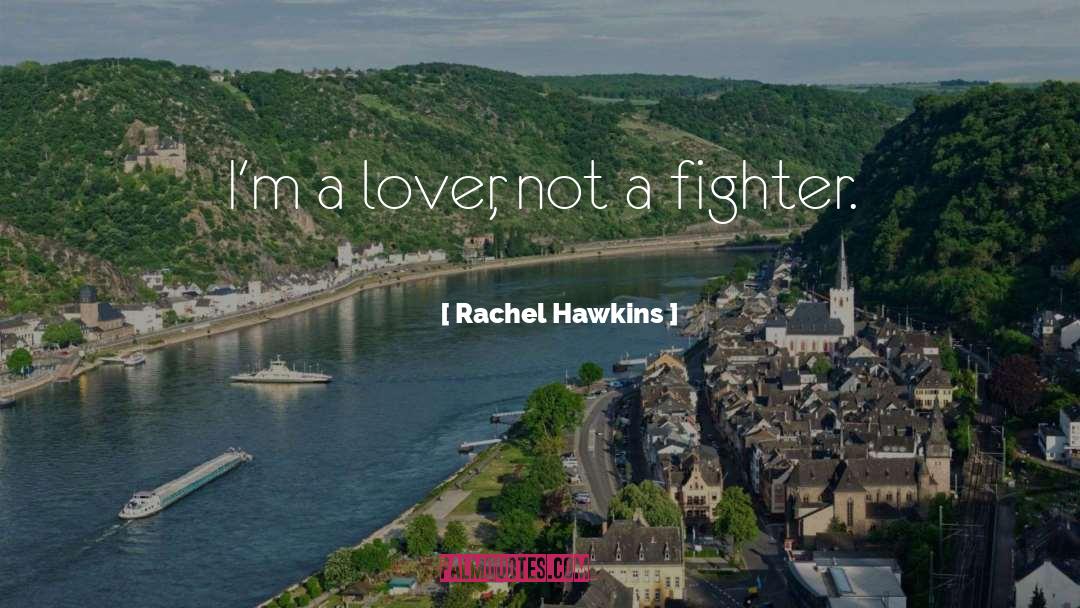 Fighter quotes by Rachel Hawkins