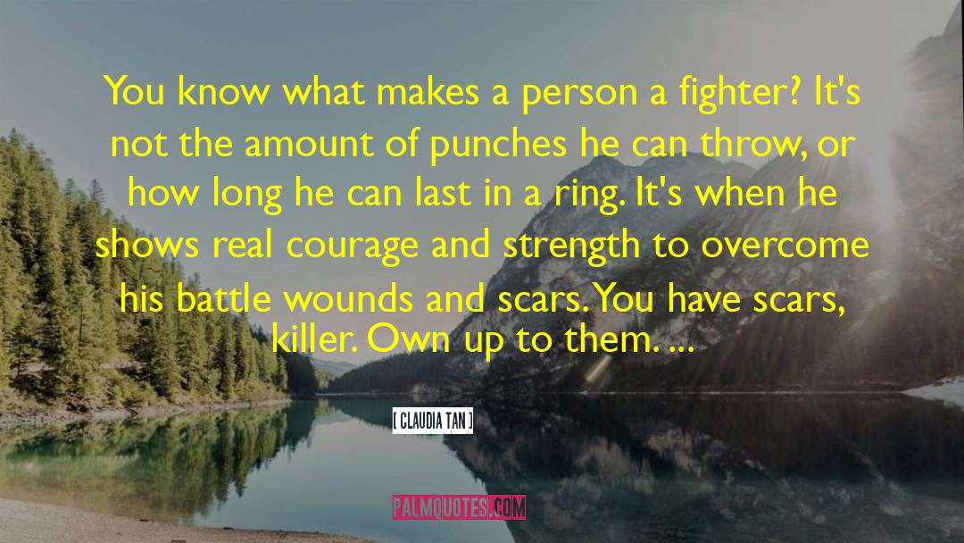 Fighter quotes by Claudia Tan