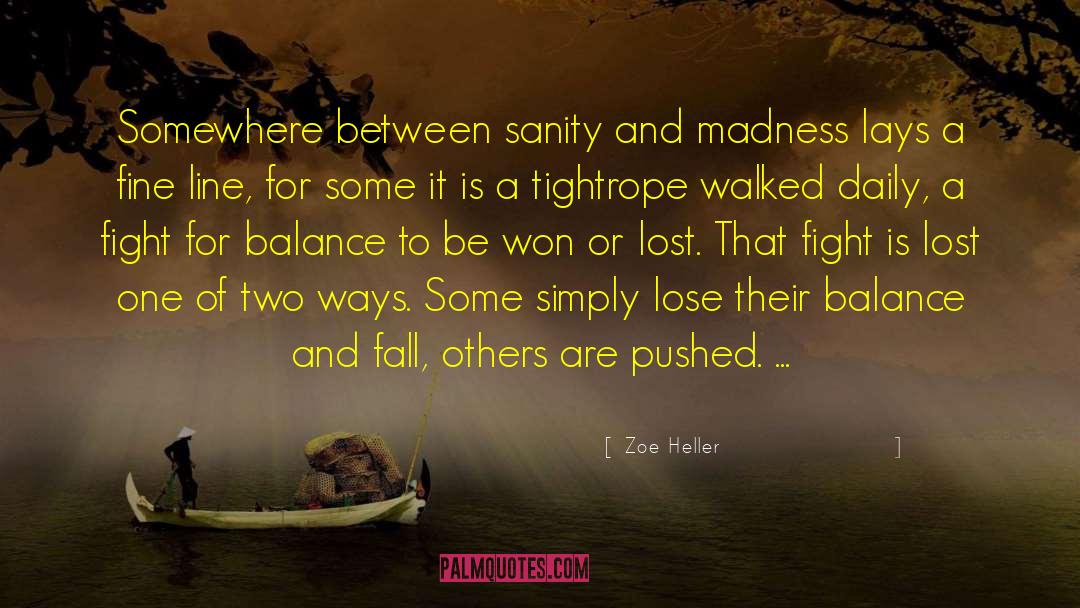 Fighting A War quotes by Zoe Heller