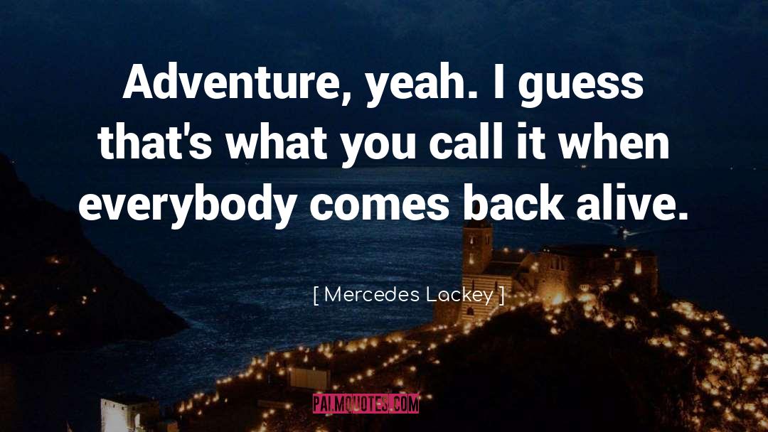 Fighting Back quotes by Mercedes Lackey