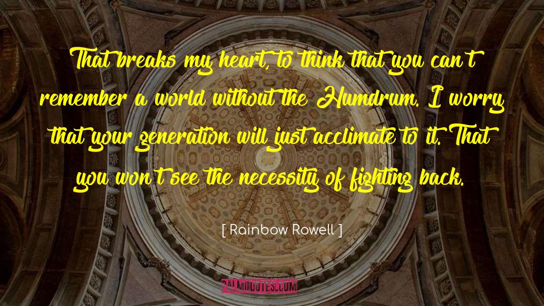 Fighting Back quotes by Rainbow Rowell