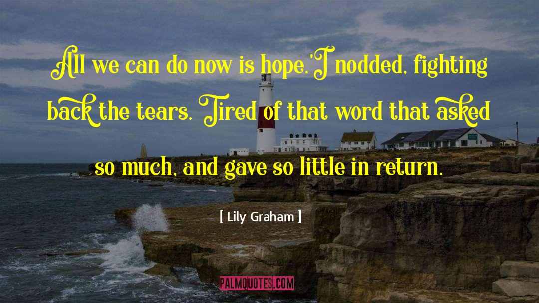 Fighting Back quotes by Lily Graham