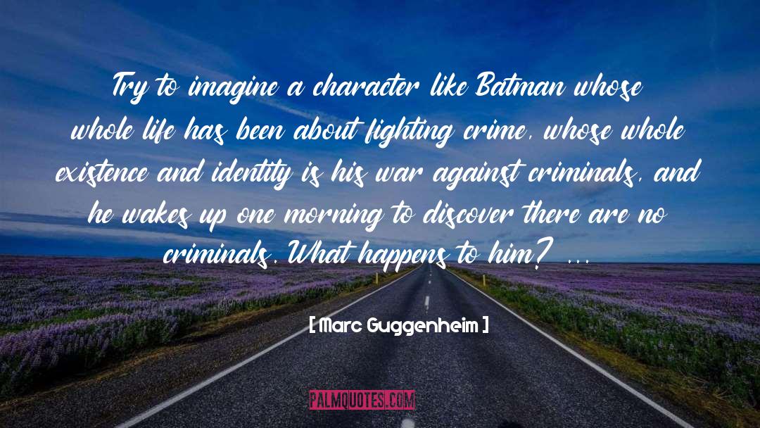 Fighting Crime quotes by Marc Guggenheim