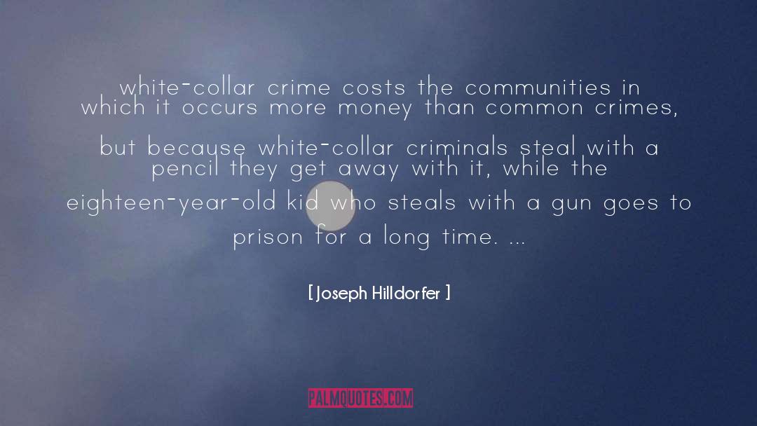 Fighting Crime quotes by Joseph Hilldorfer