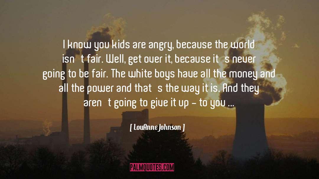Fighting Each Other quotes by LouAnne Johnson