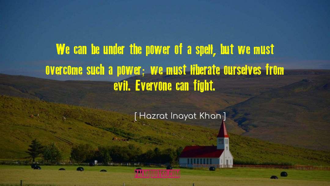 Fighting Evil quotes by Hazrat Inayat Khan