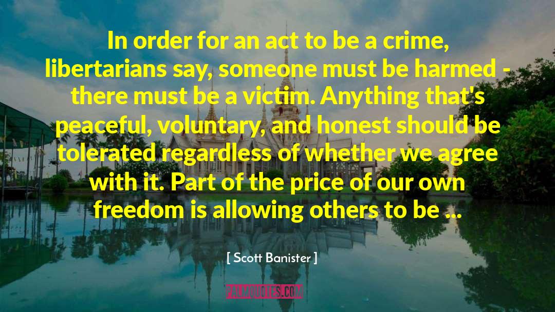 Fighting For Freedom quotes by Scott Banister