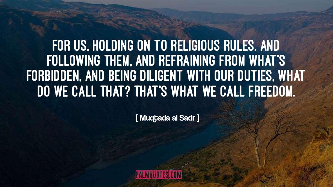 Fighting For Freedom quotes by Muqtada Al Sadr