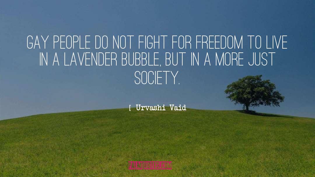 Fighting For Freedom quotes by Urvashi Vaid