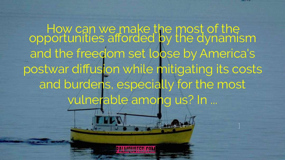 Fighting For Freedom quotes by Yuval Levin