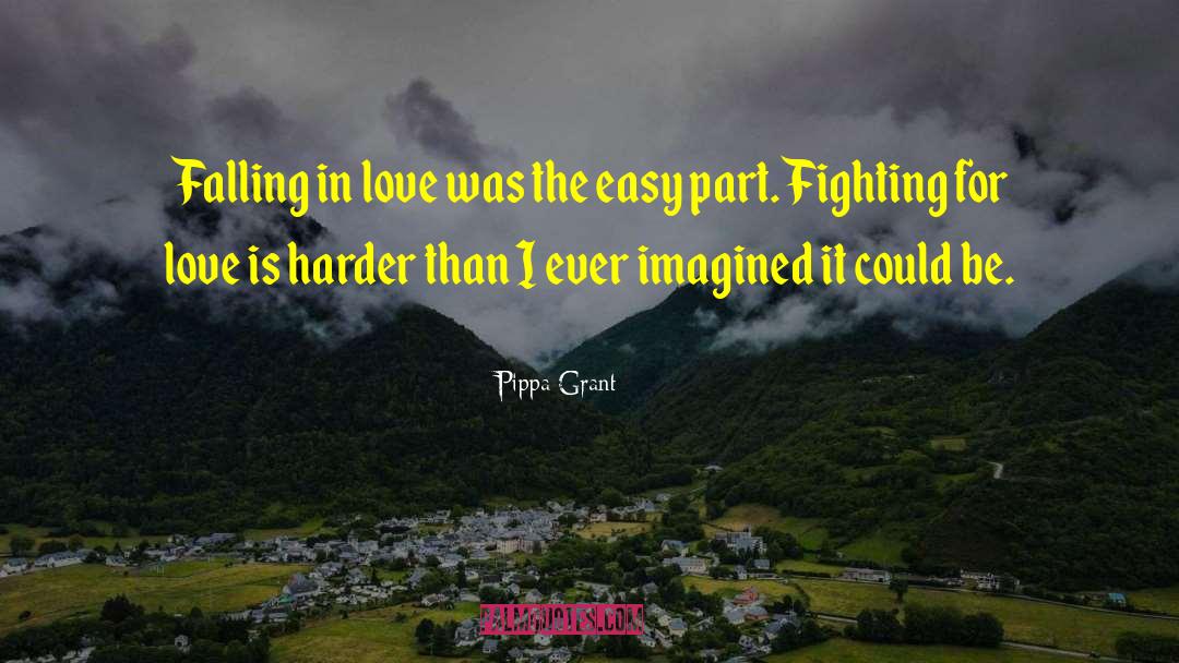 Fighting For Love quotes by Pippa Grant