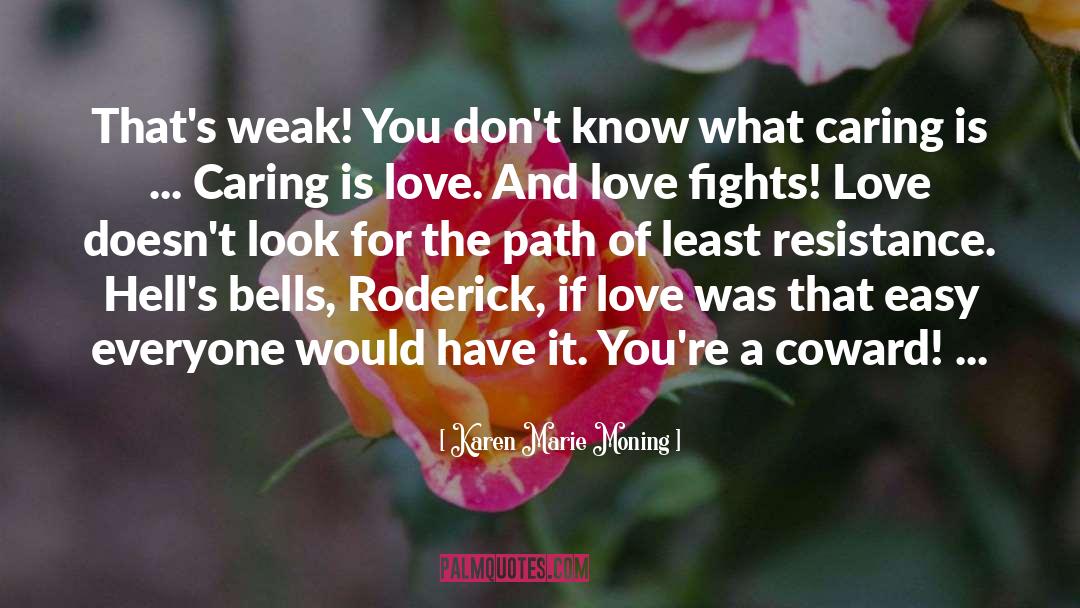 Fighting For Love quotes by Karen Marie Moning