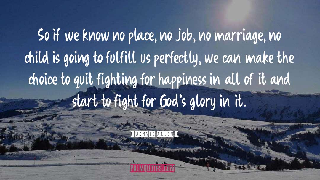 Fighting For quotes by Jennie Allen