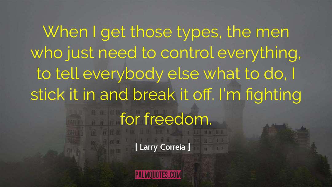 Fighting For quotes by Larry Correia