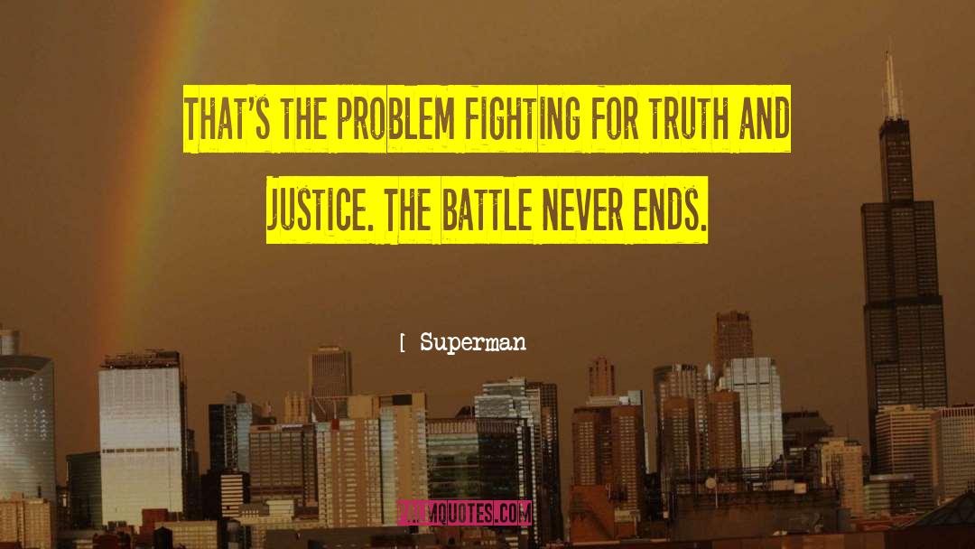 Fighting For Truth quotes by Superman