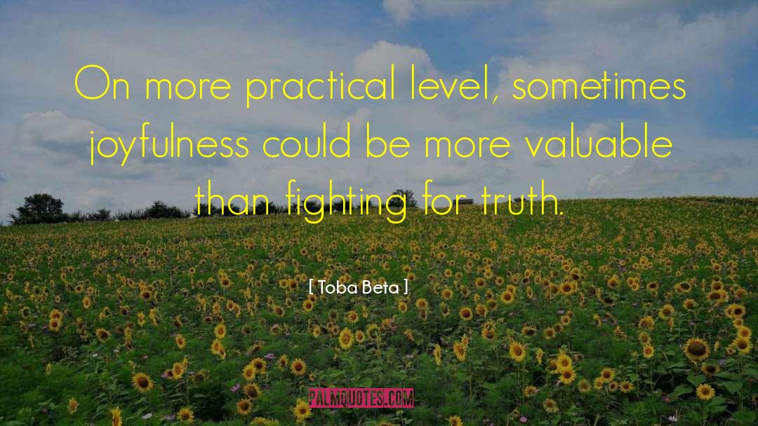 Fighting For Truth quotes by Toba Beta