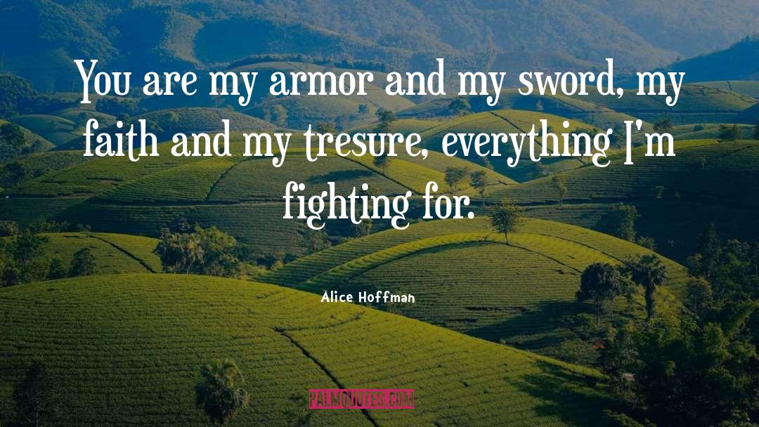 Fighting For Yourself quotes by Alice Hoffman