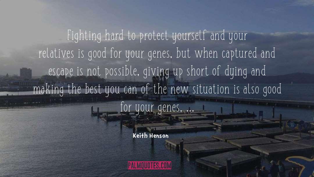Fighting Hard quotes by Keith Henson