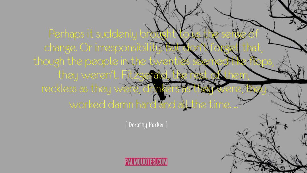 Fighting Hard quotes by Dorothy Parker