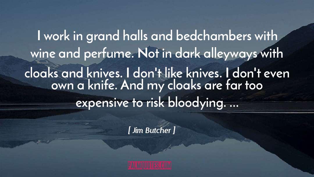 Fighting Knife quotes by Jim Butcher