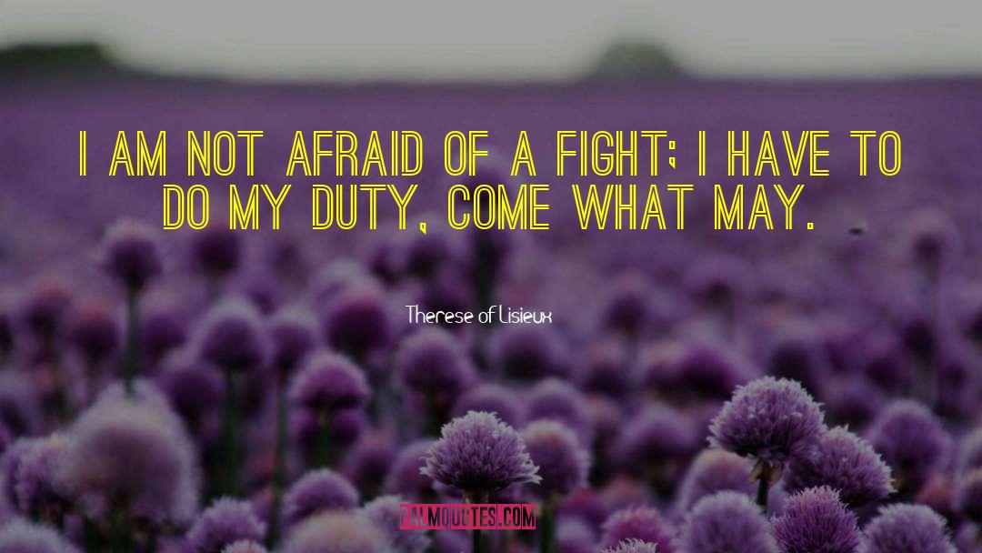 Fighting Mad quotes by Therese Of Lisieux