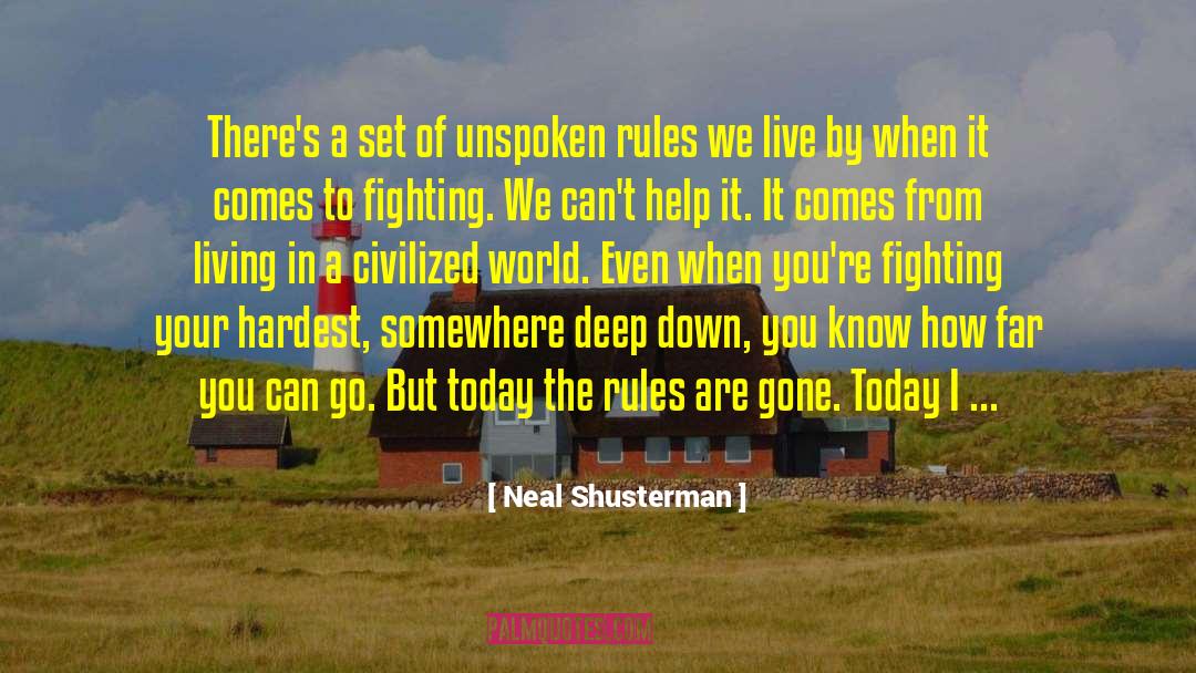 Fighting Oneself quotes by Neal Shusterman