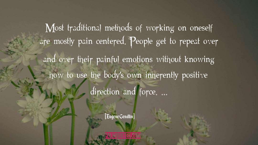 Fighting Oneself quotes by Eugene Gendlin