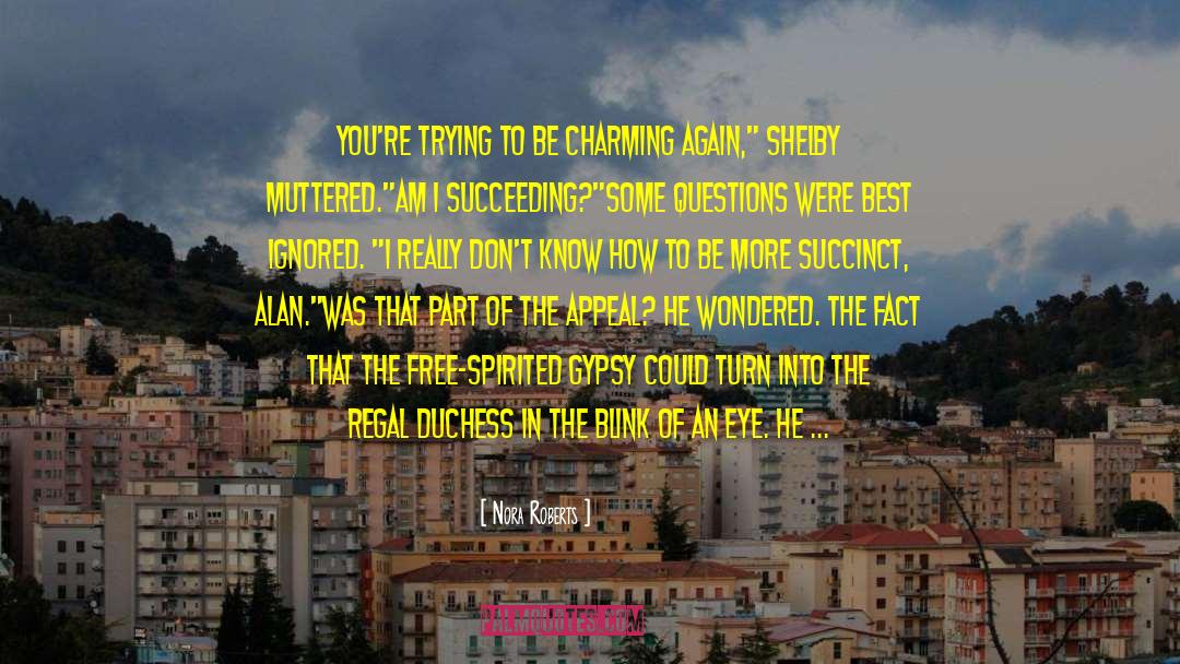 Fighting Over Man quotes by Nora Roberts