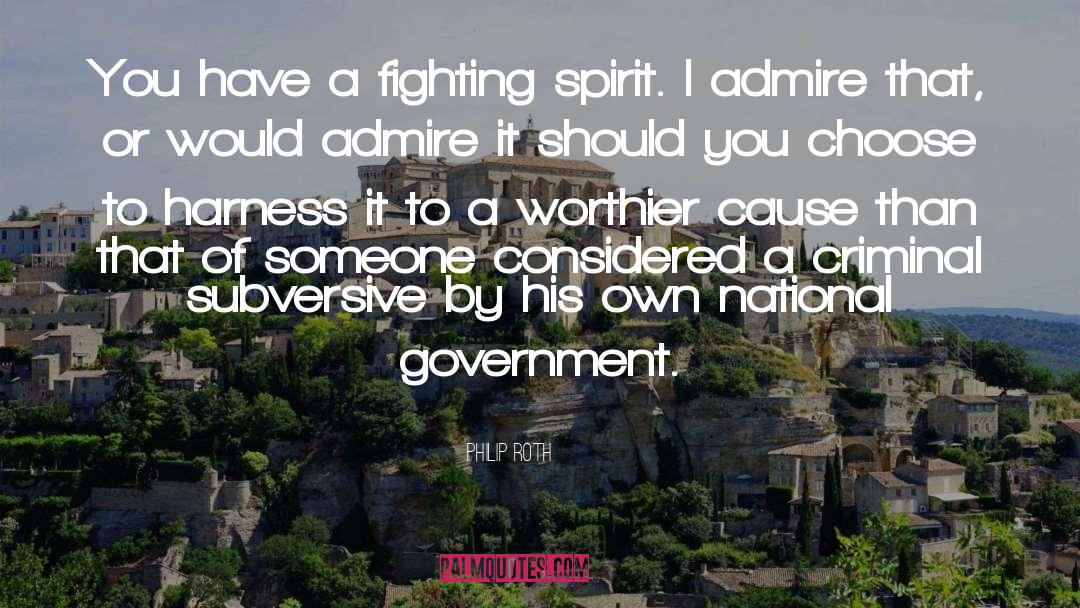 Fighting Spirit quotes by Philip Roth