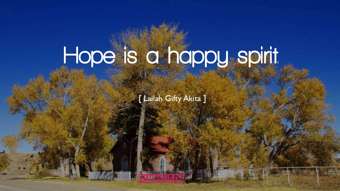 Fighting Spirit quotes by Lailah Gifty Akita