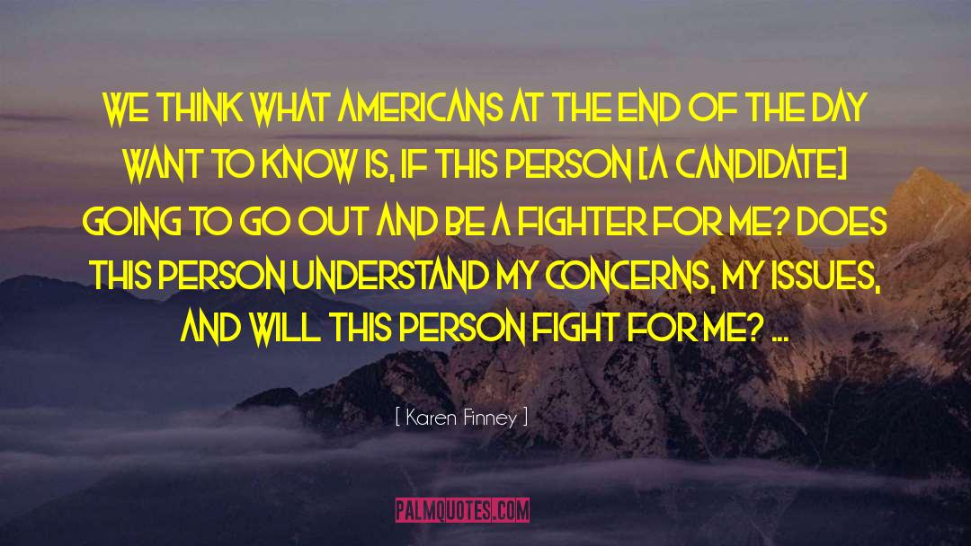 Fighting To Survive quotes by Karen Finney