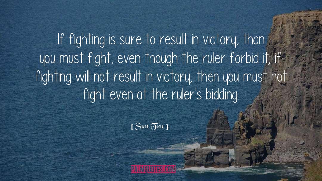 Fighting War quotes by Sun Tzu