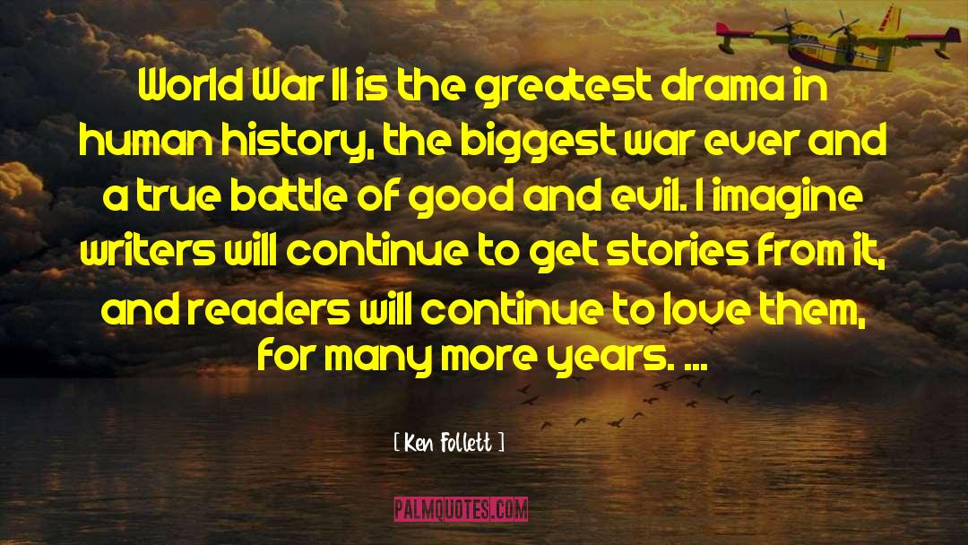 Fighting War quotes by Ken Follett