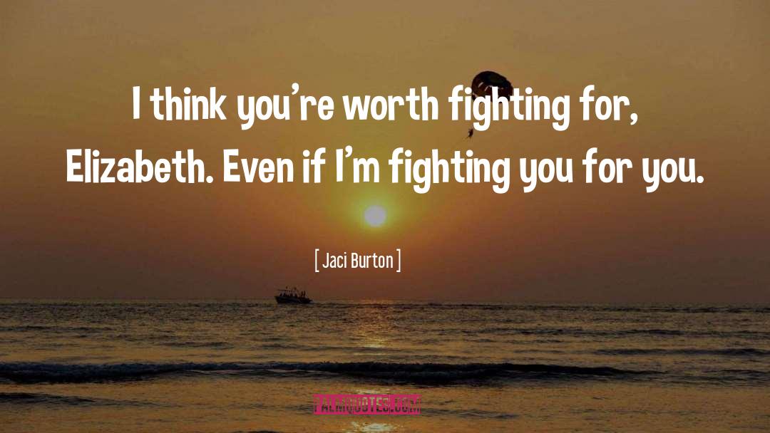 Fighting Wisdom quotes by Jaci Burton