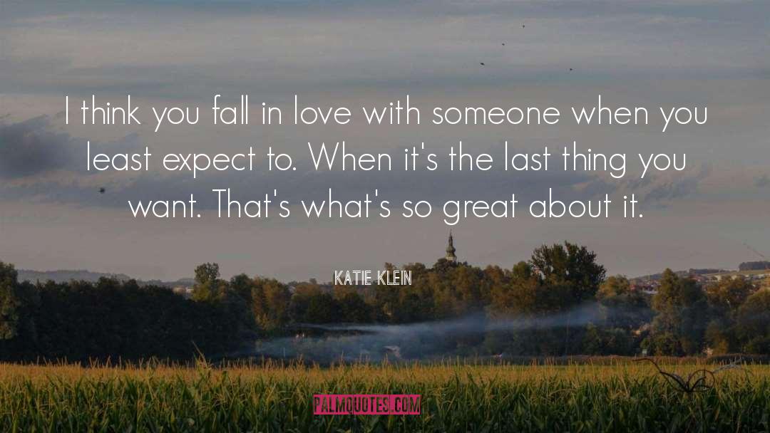 Fighting With Someone You Love quotes by Katie Klein