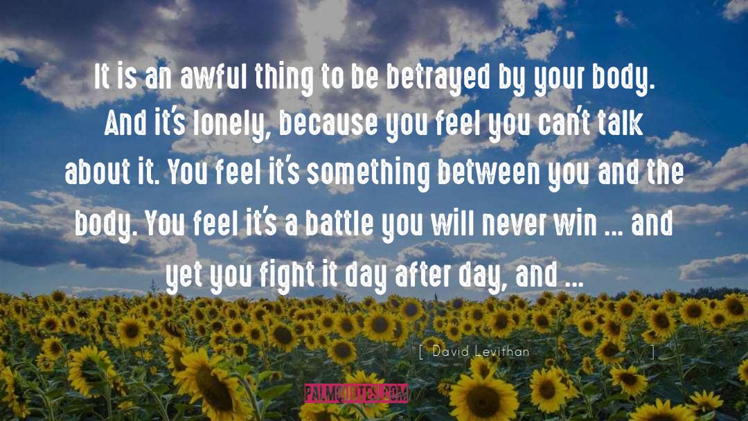 Fighting Yourself quotes by David Levithan