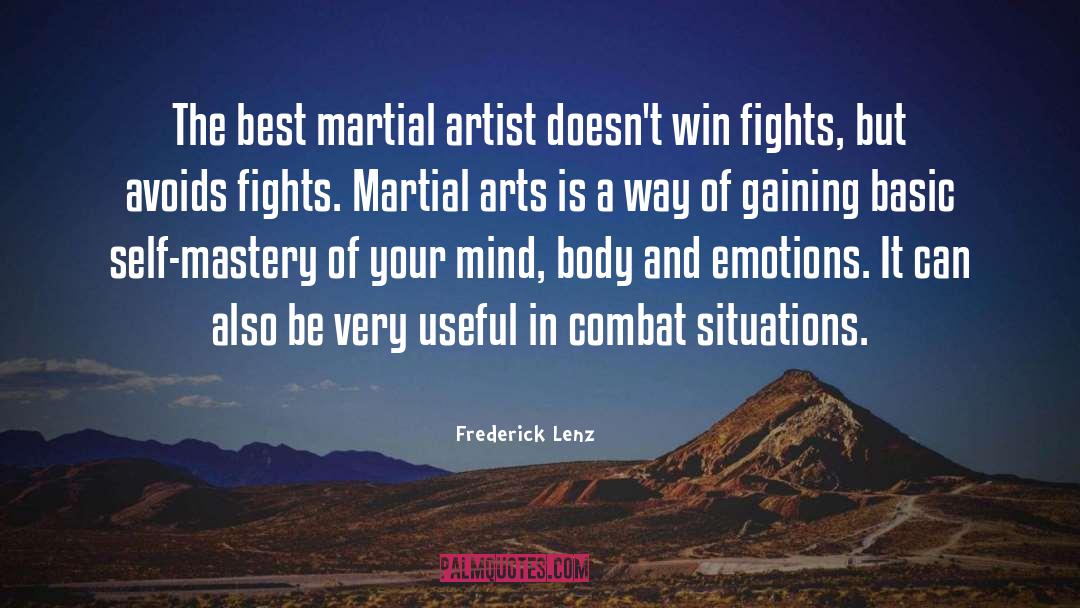 Fights quotes by Frederick Lenz