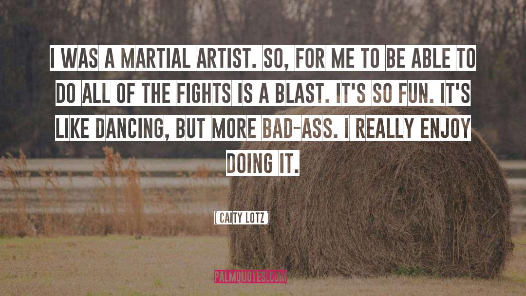 Fights quotes by Caity Lotz