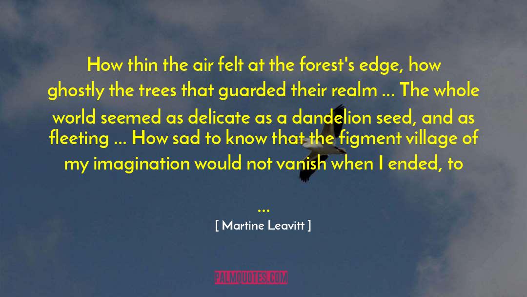 Figment quotes by Martine Leavitt