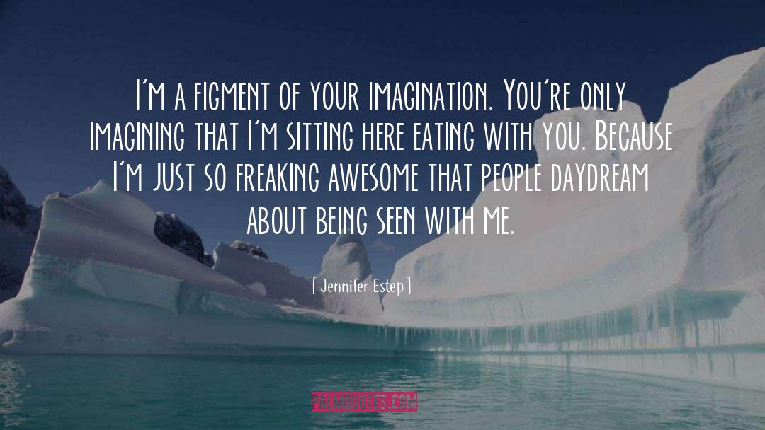 Figment quotes by Jennifer Estep