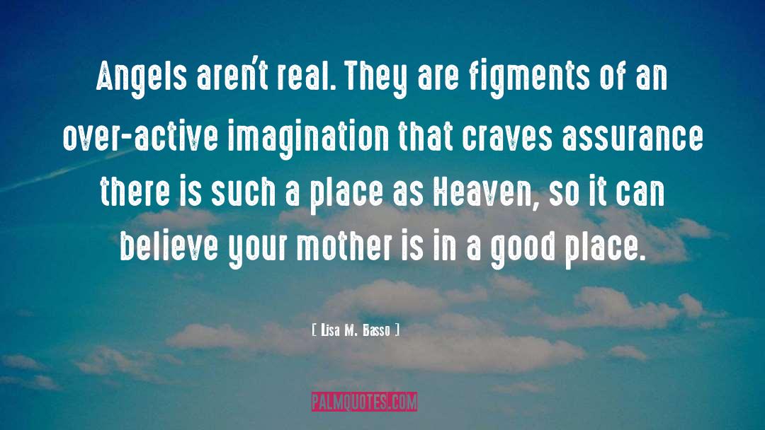 Figments quotes by Lisa M. Basso