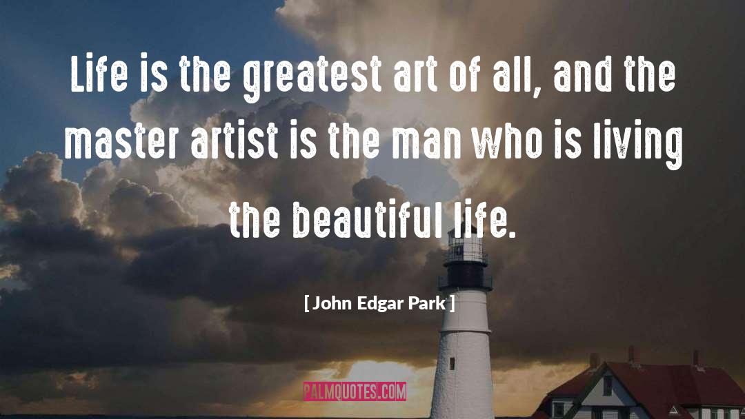 Figurative Art quotes by John Edgar Park
