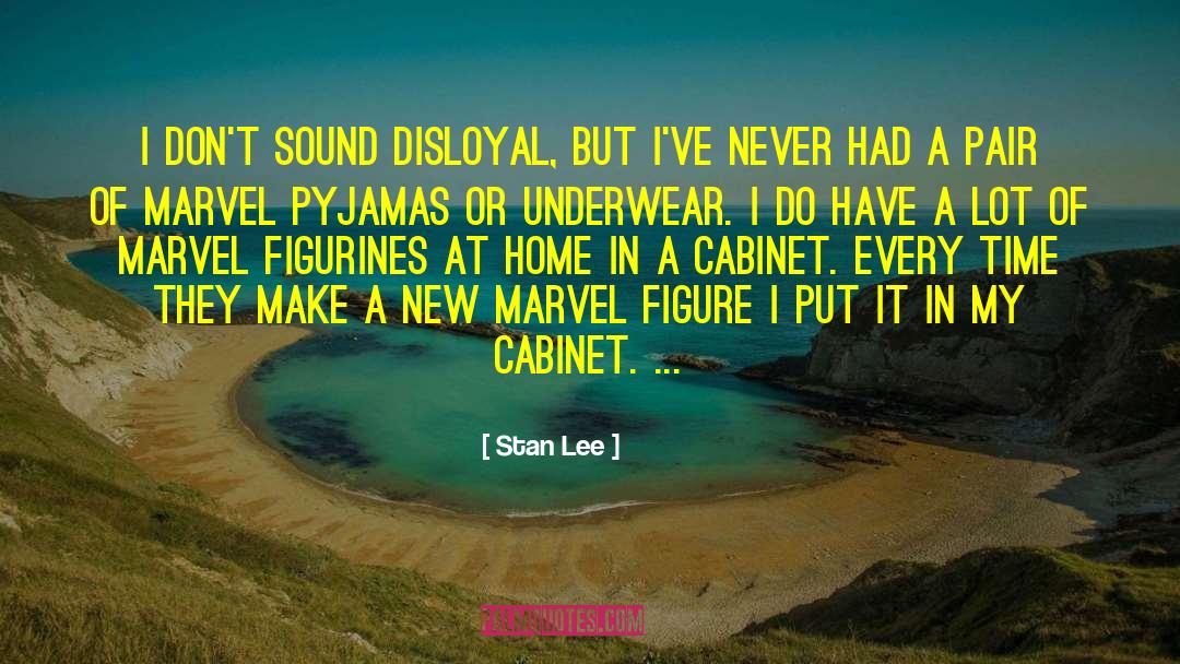 Figurines quotes by Stan Lee