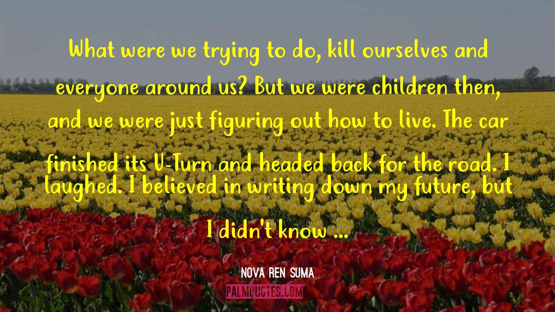 Figuring It quotes by Nova Ren Suma