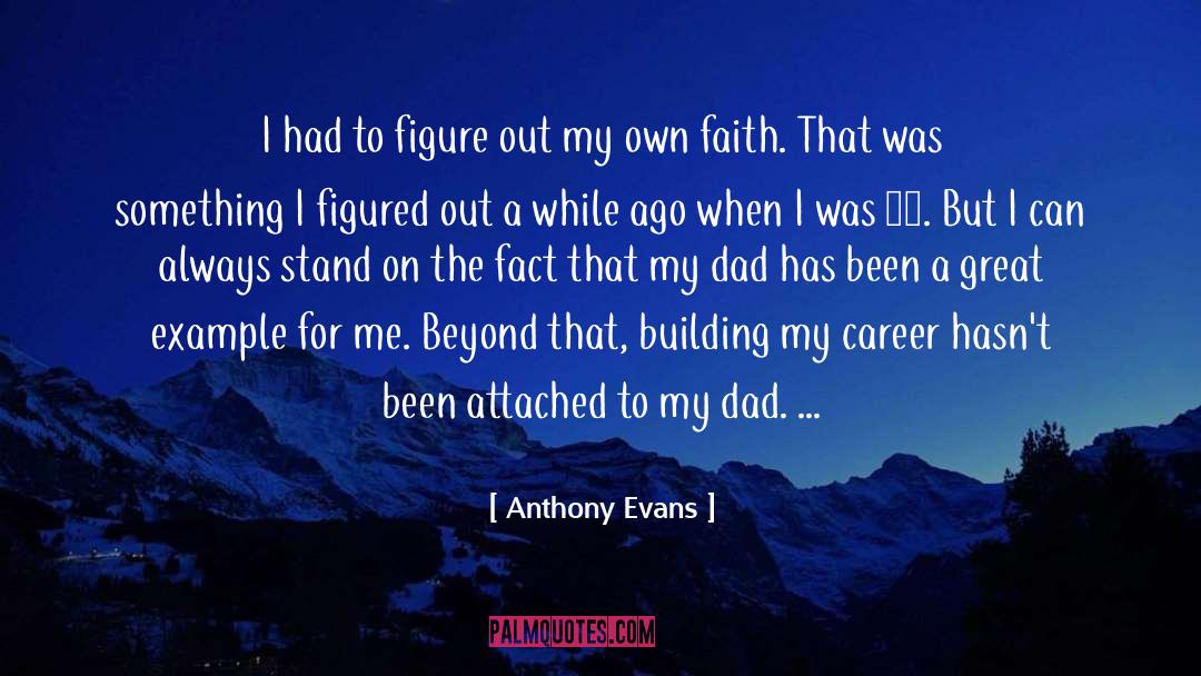 Figuring quotes by Anthony Evans