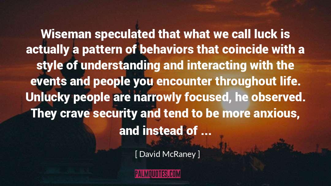 Figuring Things Out quotes by David McRaney