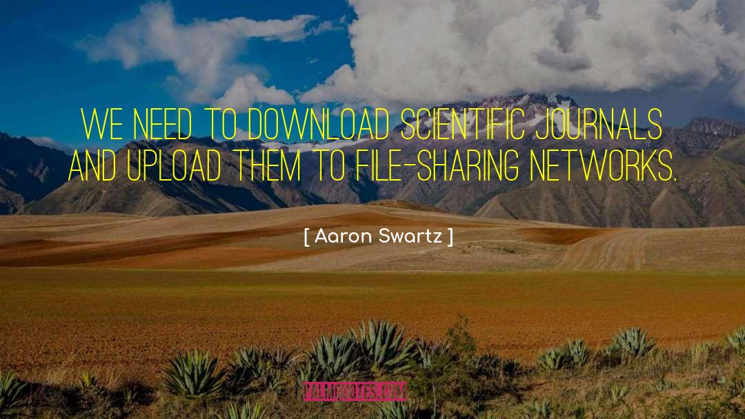 File Sharing quotes by Aaron Swartz
