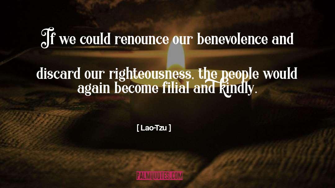 Filial quotes by Lao-Tzu